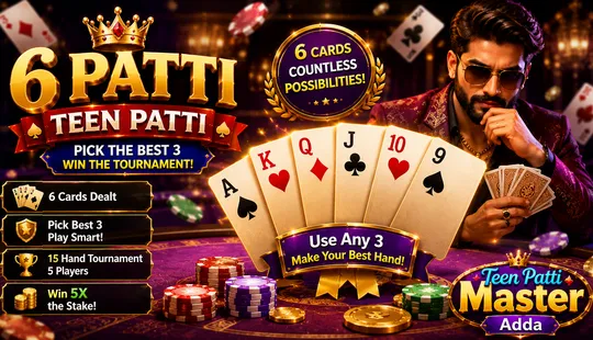 6 Patti Teen Patti — Tournament Rules & Best-3-of-6 Strategy