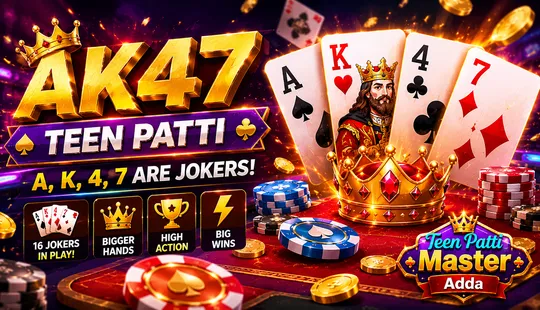 Teen Patti AK47: Rules, Joker Cards & Winning Strategy